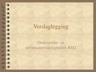 verslaglegging