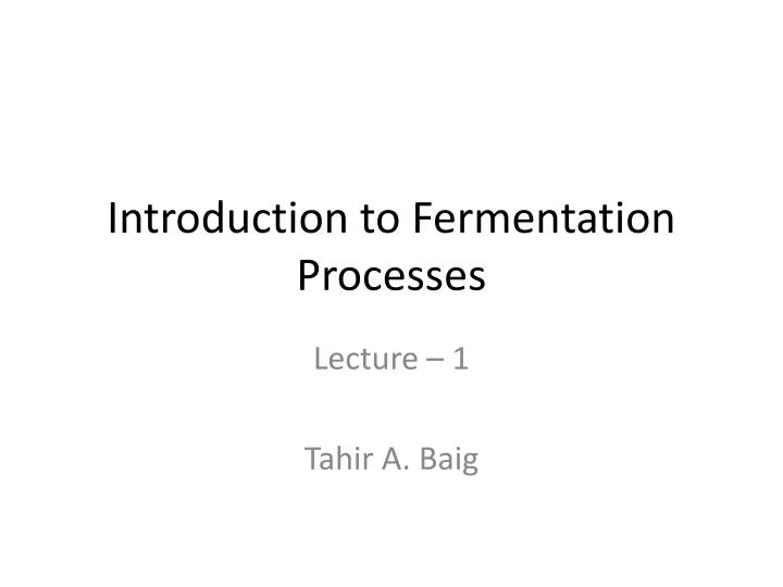 introduction to fermentation processes