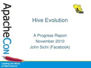 Hive Evolution