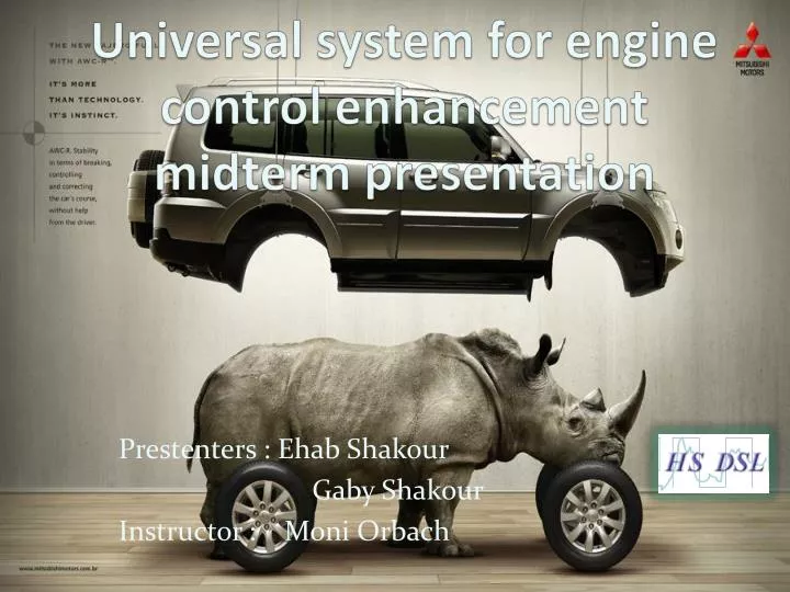 universal system for engine control enhancement midterm presentation