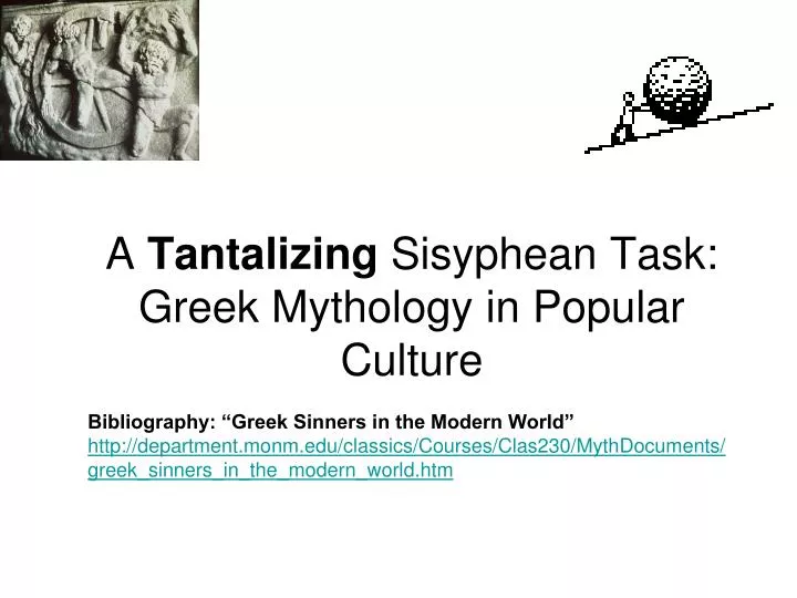 a tantalizing sisyphean task greek mythology in popular culture