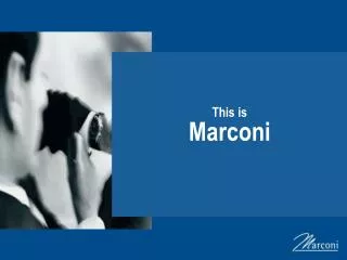 This is Marconi