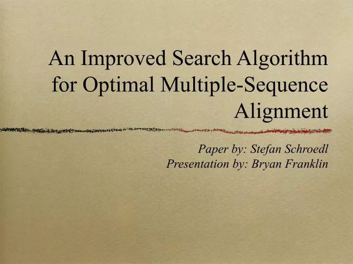 an improved search algorithm for optimal multiple sequence alignment