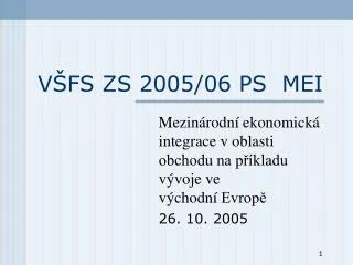 v fs zs 2005 06 ps mei