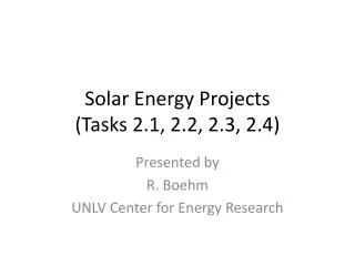 Solar Energy Projects (Tasks 2.1, 2.2, 2.3, 2.4)