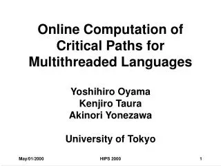 Online Computation of Critical Paths for Multithreaded Languages