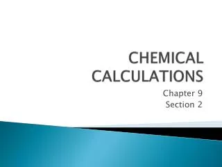 CHEMICAL CALCULATIONS