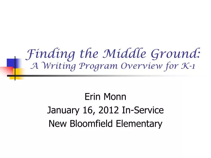 finding the middle ground a writing program overview for k 1