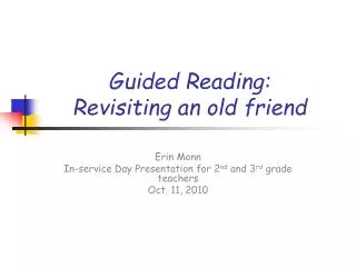 Guided Reading: Revisiting an old friend