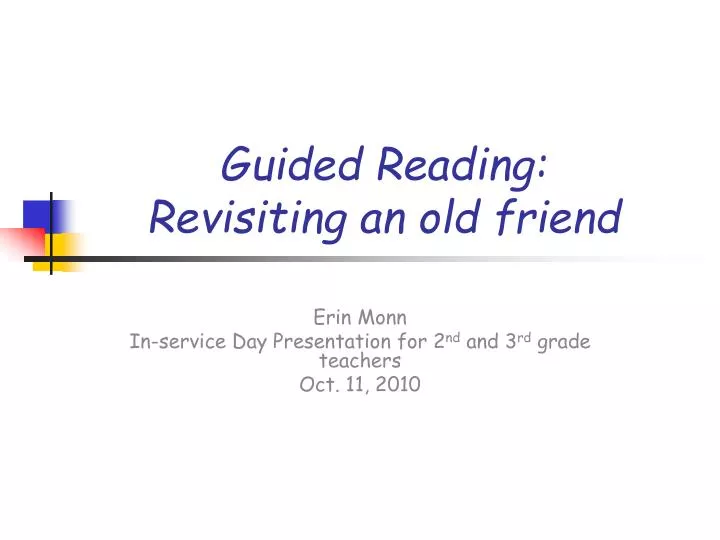 guided reading revisiting an old friend