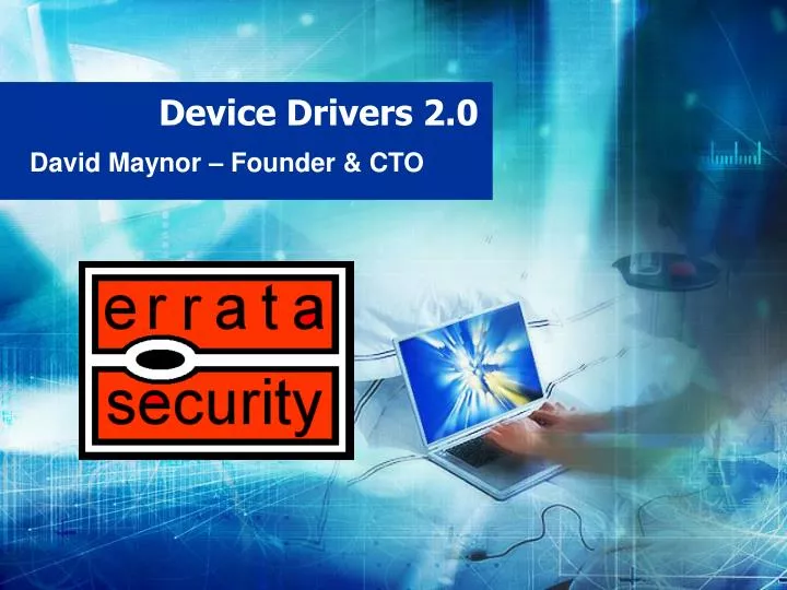 device drivers 2 0