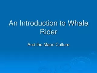 An Introduction to Whale Rider
