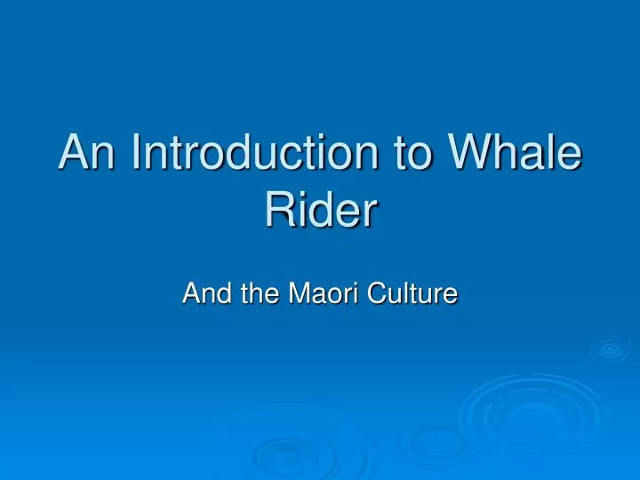 an introduction to whale rider