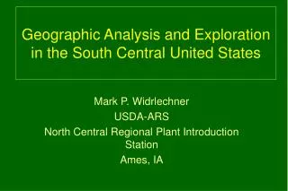 Geographic Analysis and Exploration in the South Central United States