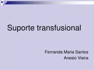 suporte transfusional