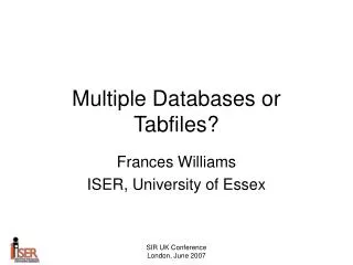 Multiple Databases or Tabfiles?