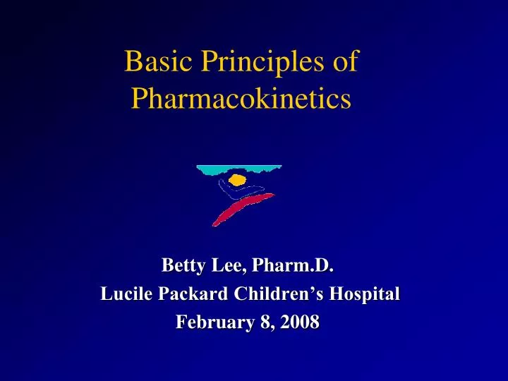 basic principles of pharmacokinetics