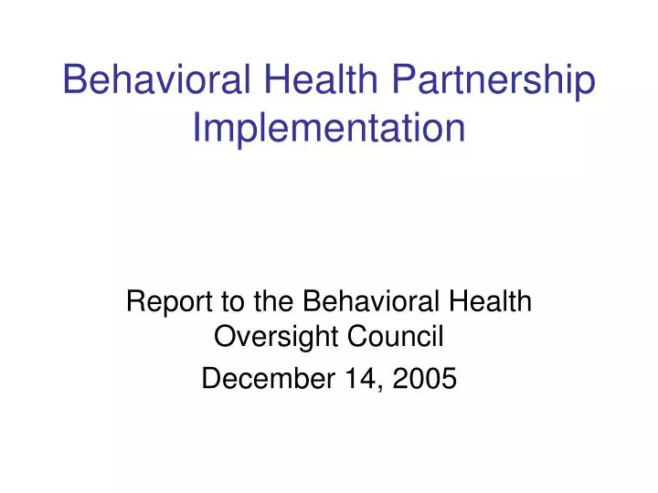 behavioral health partnership implementation