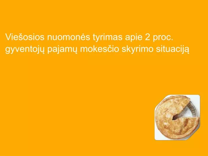 vie osios nuomon s tyrimas apie 2 proc gyventoj pajam mokes io skyrimo situacij