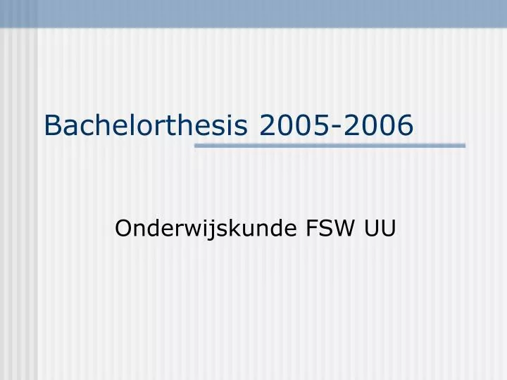 bachelorthesis 2005 2006