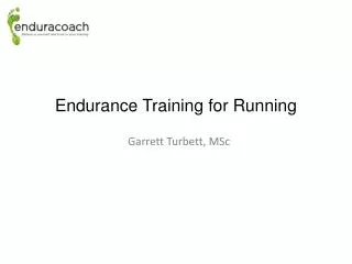 Endurance Training for Running