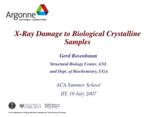 X-Ray Damage to Biological Crystalline Samples