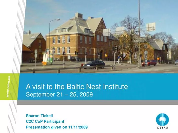 a visit to the baltic nest institute september 21 25 2009