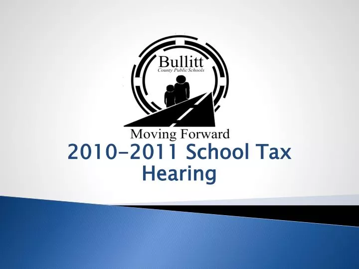 2010 2011 school tax hearing