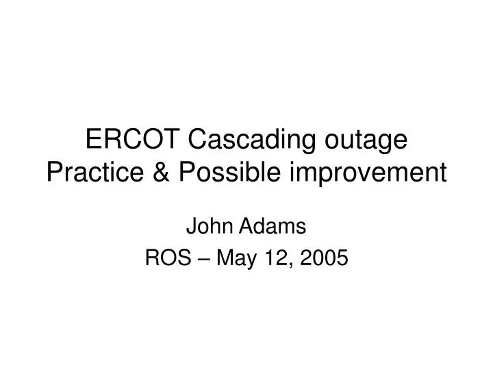 ercot cascading outage practice possible improvement