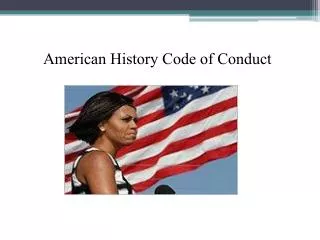 American History Code of Conduct