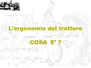 l ergonomia del trattore