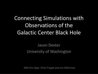 Connecting Simulations with Observations of the Galactic Center Black Hole