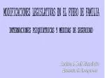 MODIFICACIONES LEGISLATIVAS EN EL FUERO DE FAMILIA - slide 1