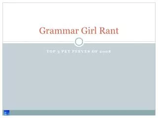 Grammar Girl Rant