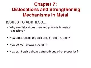 Chapter 7: Dislocations and Strengthening Mechanisms in Metal