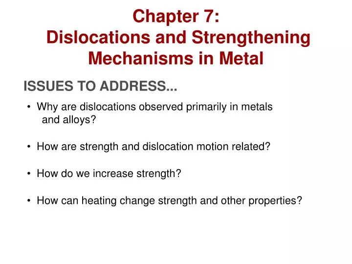 chapter 7 dislocations and strengthening mechanisms in metal