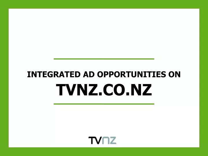 integrated ad opportunities on tvnz co nz