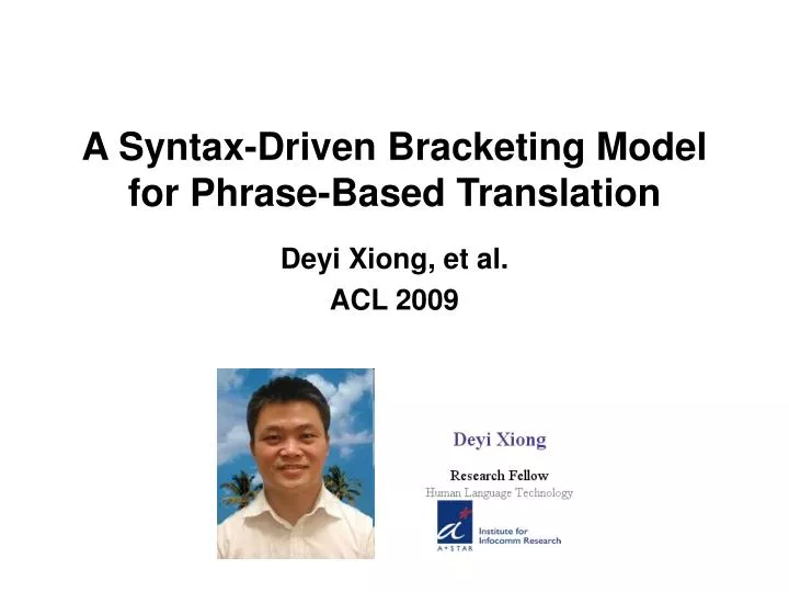 a syntax driven bracketing model for phrase based translation