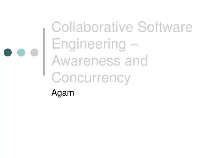 collaborative software engineering awareness and concurrency