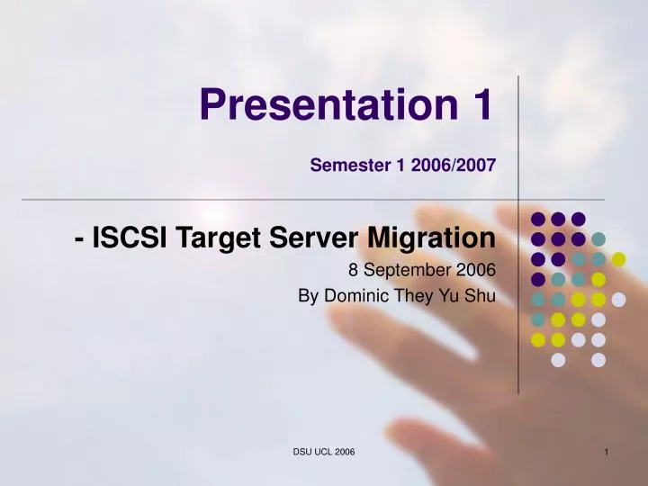 presentation 1 semester 1 2006 2007