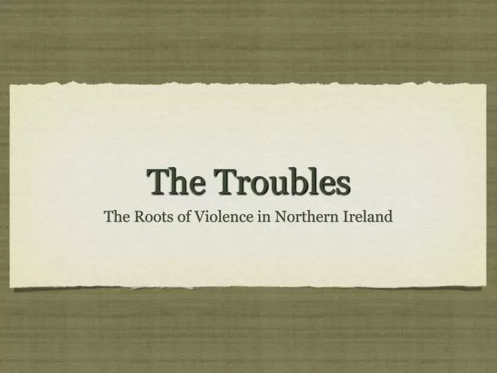 the troubles