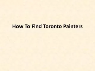 How To Find Toronto Painters