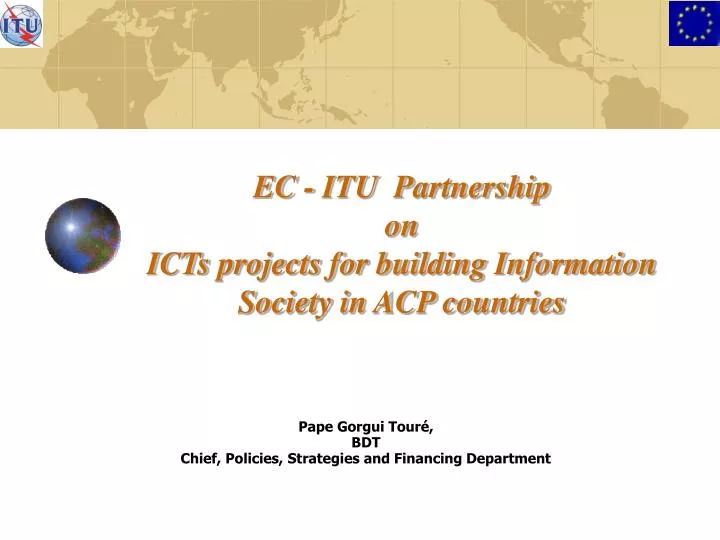 ec itu partnership on icts projects for building information society in acp countries