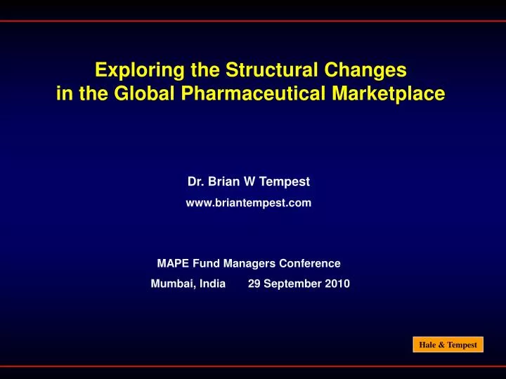 exploring the structural changes in the global pharmaceutical marketplace