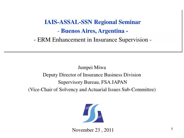 iais assal ssn regional seminar buenos aires argentina erm enhancement in insurance supervision