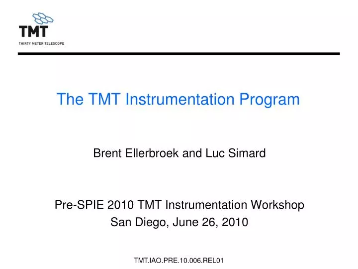 the tmt instrumentation program