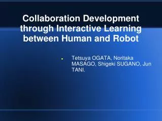 Collaboration Development through Interactive Learning between Human and Robot