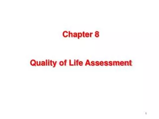 Chapter 8 Quality of Life Assessment