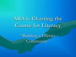 ARA is Charting the Course for Literacy