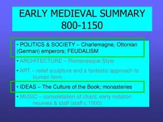 EARLY MEDIEVAL SUMMARY 800-1150